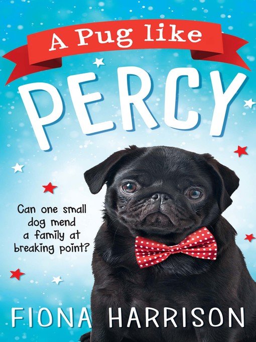 Title details for A Pug Like Percy by Fiona Harrison - Available